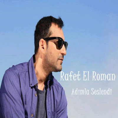 دانلود آهنگ جدید Rafet El Roman بنام Adimla Seslendi