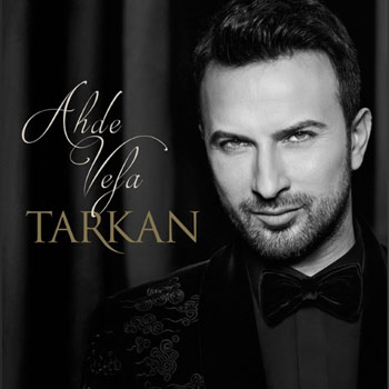 دانلود آلبوم ترکیه ای جدید Tarkan بنام Ahde Vefa