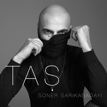 دانلود آلبوم ترکیه ای جدید Soner Sarikabadayi بنام Tas