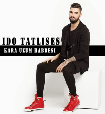 دانلود آهنگ ترکیه ای جدید Ido Tatlises بنام Kara Uzum Habbesi