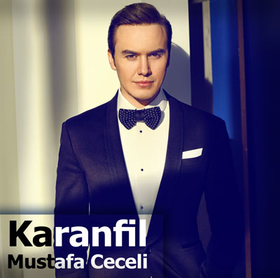 دانلود آهنگ ترکیه ای جدید Mustafa Ceceli بنام Karanfil